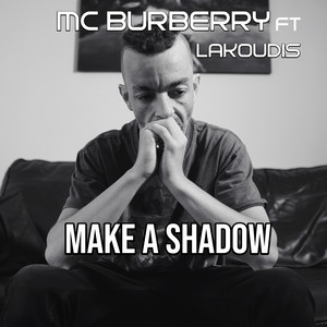 Make a Shadow (Explicit)