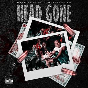 Head Gone X2 (feat. Polo Mayesvillian) (Explicit)