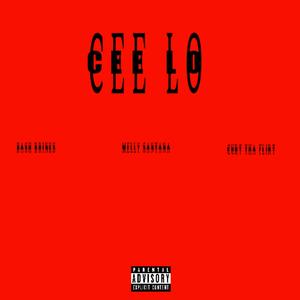 CEE LO (feat. Bash Brinks & CurtThaFlirt) (Explicit)