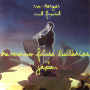 Bamboo Flute Lullabies of Japan