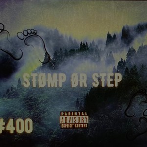 STØMP ØR STEP (feat. Gbook, Kantgo00 & D3bl0wem)