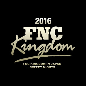 Hello Hello (Live 2016 FNC KINGDOM -CREEPY NIGHTS-Part1@Makuhari International Exhibition Halls, Chiba)