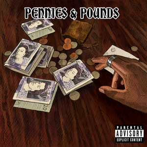 Pennies & Pounds (Explicit)