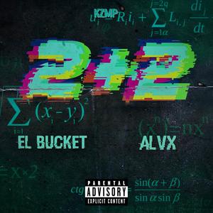2+2 (feat. Alvx) (Explicit)