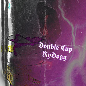 Double Cup (Explicit)