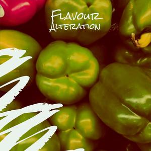 Flavour Alteration