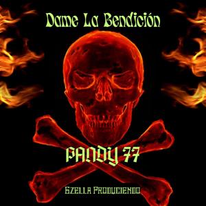 Dame la bendición (feat. Pandy 77)