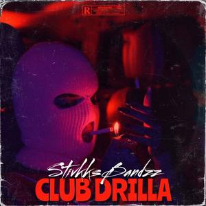 Club drilla (Explicit)