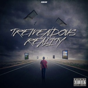 Tremendous Reality (Explicit)