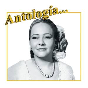 Antología. . . Toña la Negra