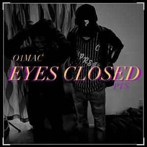 EYES CLOSED (Explicit)