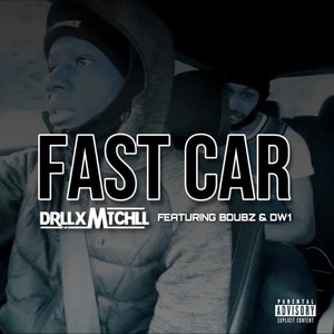 Fast Car (Explicit)