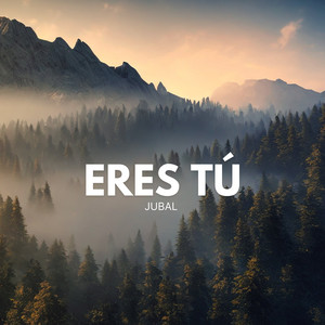 Eres Tú