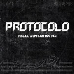 Protocolo (feat. Uve Key) (Explicit)