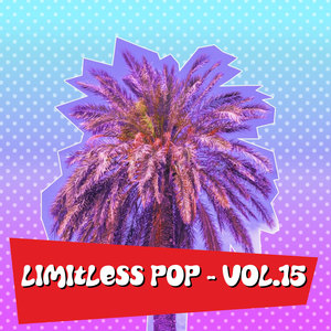 Limitless Pop, Vol. 15 (Explicit)