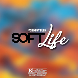 SOFT LIFE (Explicit)