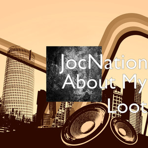 About My Loot (Explicit)