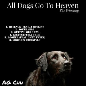 All Dogs Go To Heaven: The Warmup (Explicit)