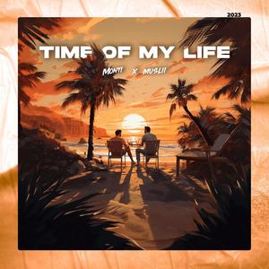 Time Of My Life (Extended Mix)
