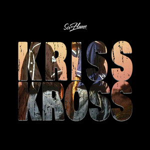 Kriss Kross (Explicit)