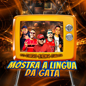 Mostra a Lingua da Gata (Explicit)