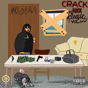 Crack Rock (Explicit)