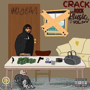 CRACK ROCK MUSIC, Vol. 1 (Explicit)