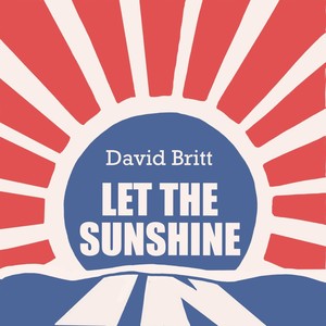 Let the Sunshine In (feat. Stephanie Massey Streater, Charlotte Britt, Wright Britt & Sarah Cleven)