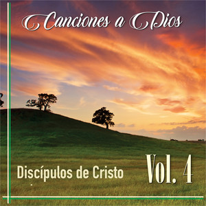 Canciones a Dios, Vol. 4