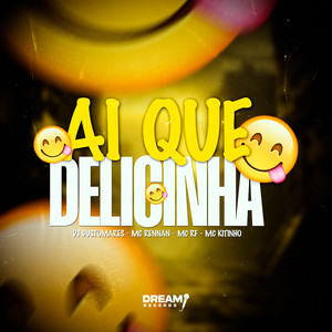 Ai que delicinha (Explicit)