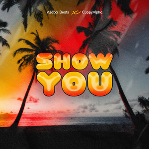 SHOW YOU (Radio Edit)