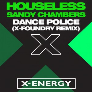 Dance Police (X-Foundry Radio Edit)