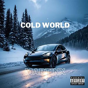 Cold World (Explicit)