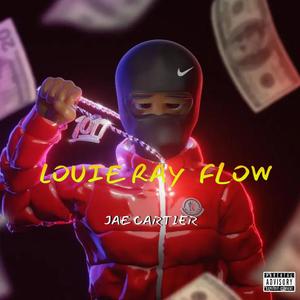 LOUIE RAY FLOW (Explicit)