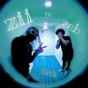 Zii vs Zeb?! (Explicit)