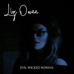 Evil Wicked Woman (Live)