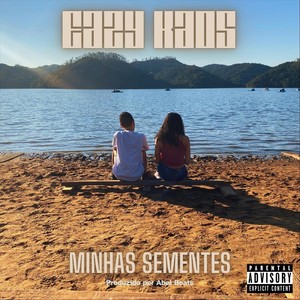 Minhas Sementes (Explicit)