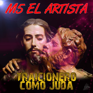 Traicionero Como Judas (Explicit)