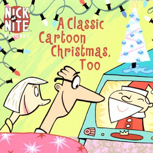 Nick At Nite: A Classic Cartoon Christmas, Too