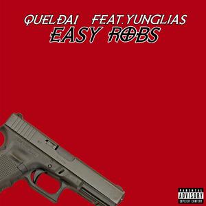 Easy Robs (feat. Yunglia$) [Explicit]