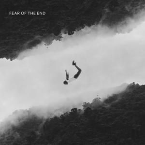 fear of the end