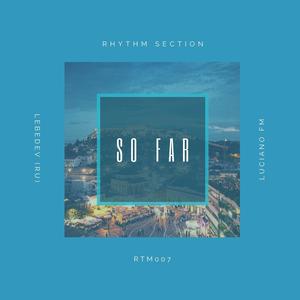 So Far (Original Mix)