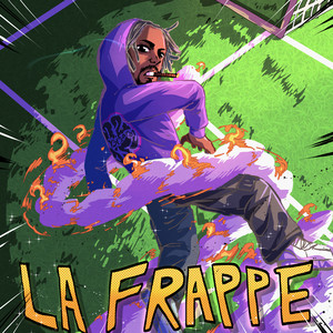 La Frappe (Explicit)