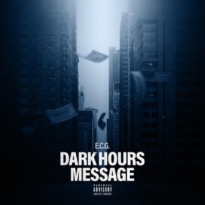 Dark Hours Message (Explicit)