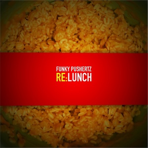 Re: Lunch (Remix Album) [Explicit]