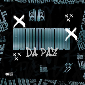 AUTOMOTIVO DA PAZ (Explicit)