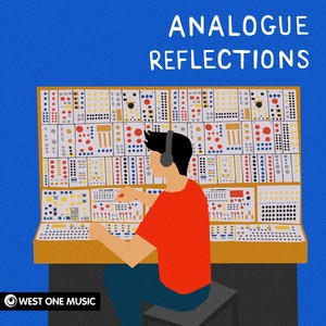 Analogue Reflections (Original Score)
