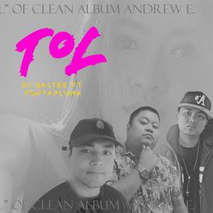 Tol (feat. Kortapluma) (Explicit)