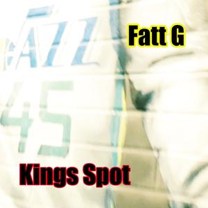 King's Spot (Explicit)