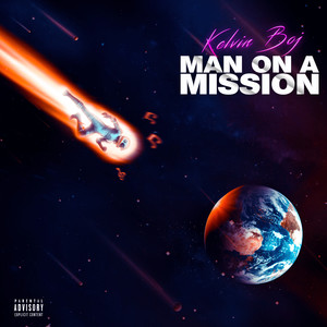 Man on a Mission (Explicit)